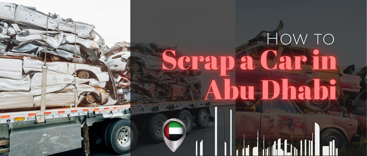 How to Scrap a Car in Abu Dhabi